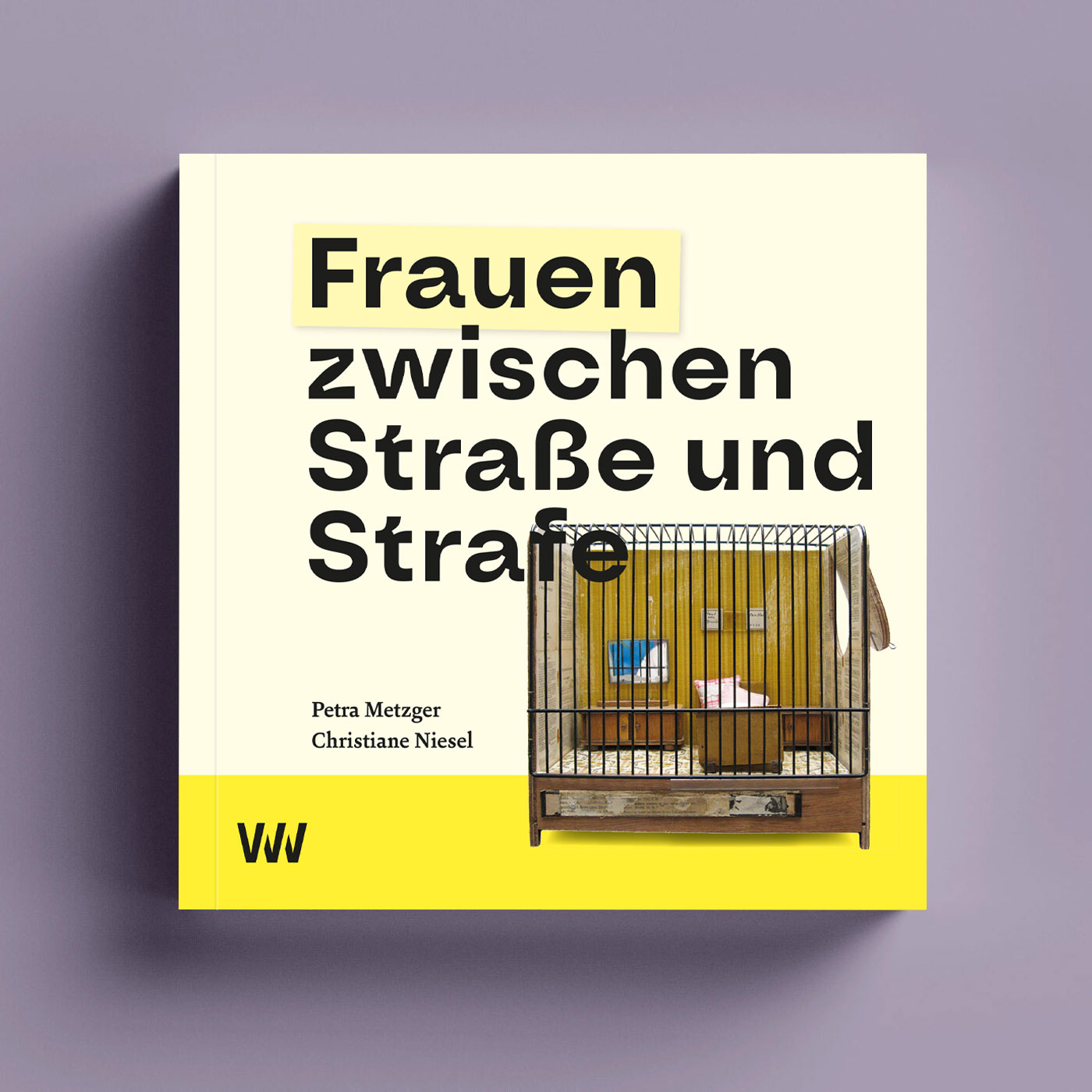 Frauen zwischen Straße und Strafe